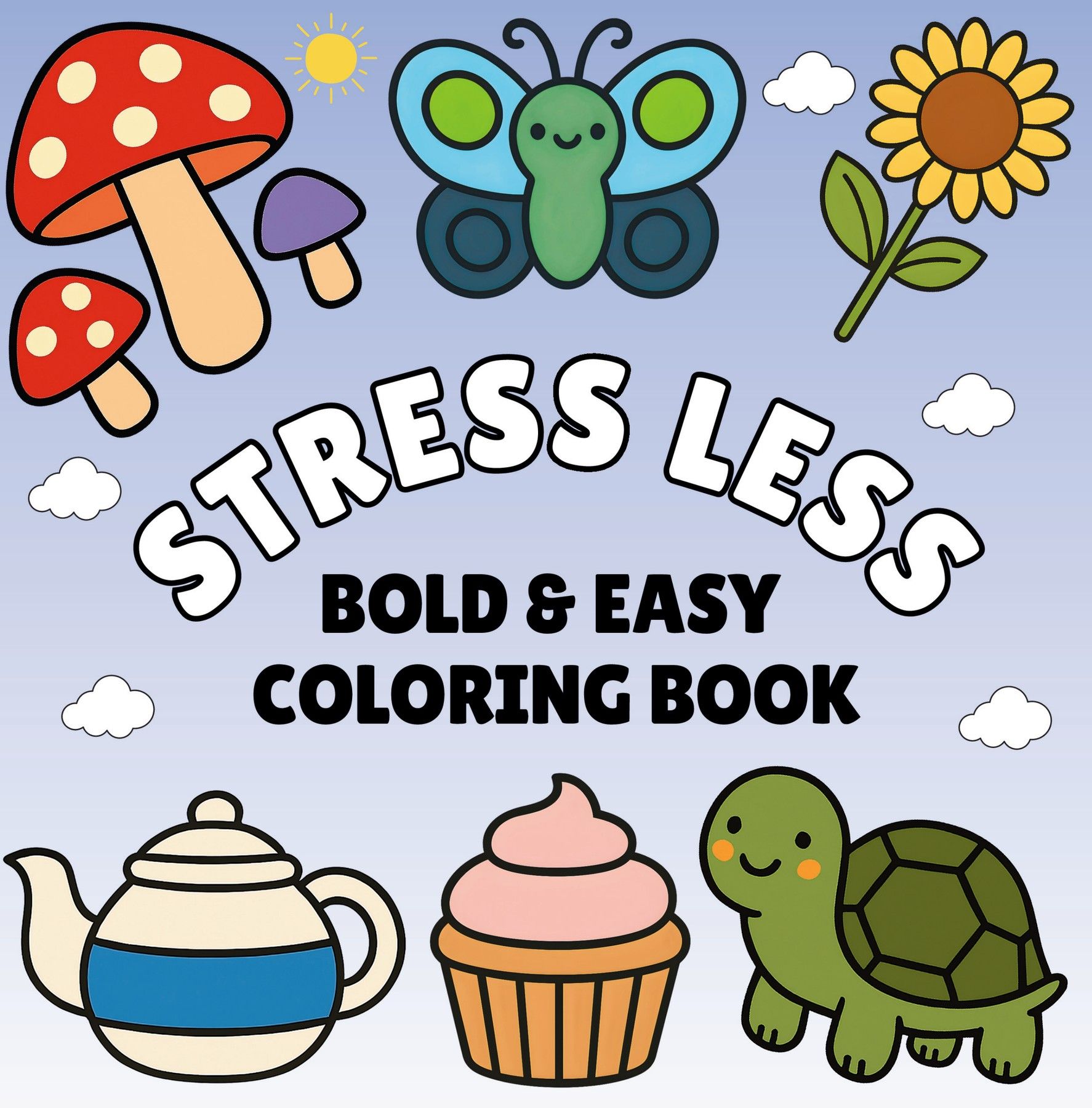 Front cover of Stress Less Coloring Book