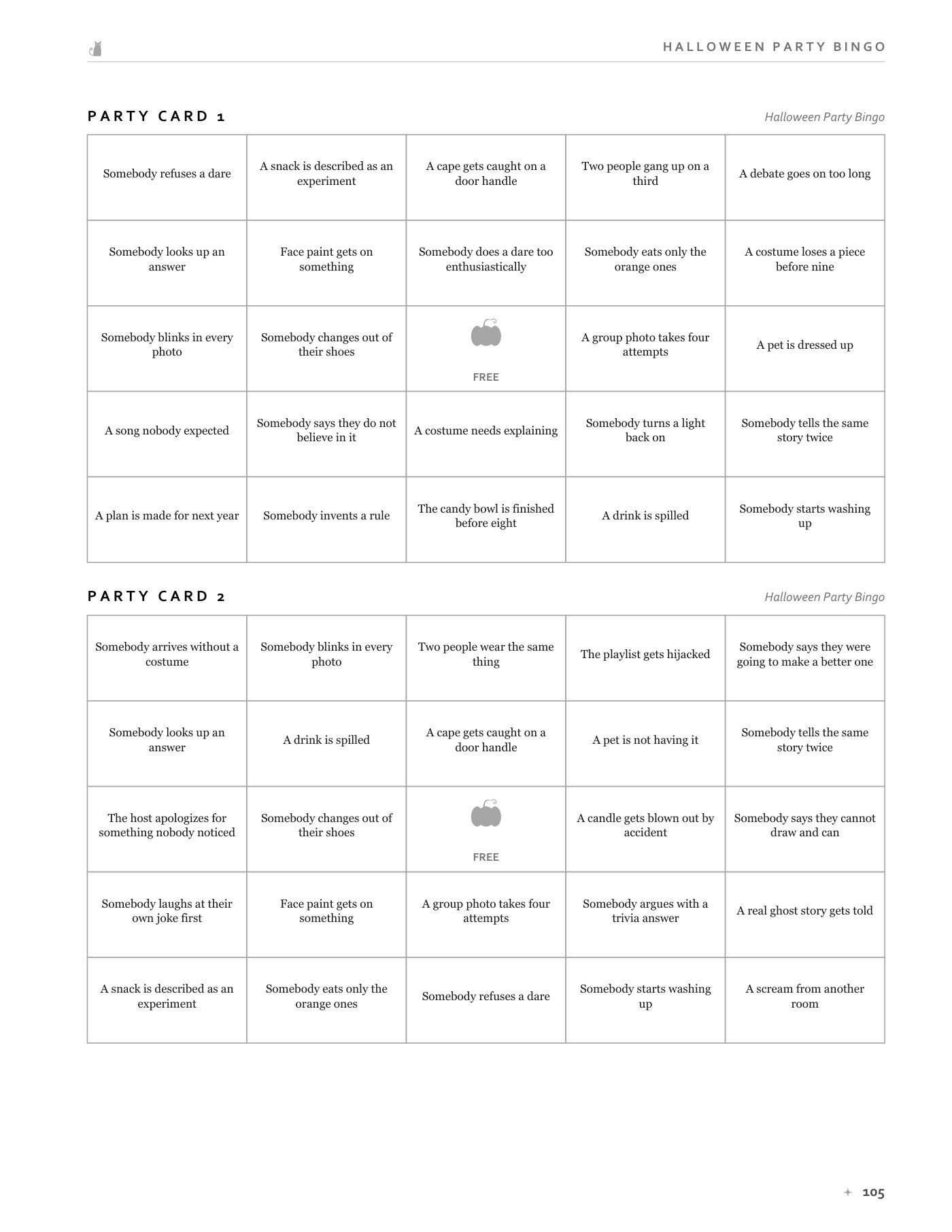 Two Halloween Party Bingo cards with squares like “somebody refuses a dare” and “the candy bowl is finished before eight”.